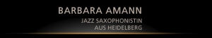 Wenn Saxophon dann Barbara Amann